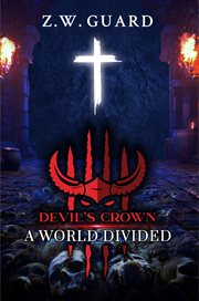 Devil's Crown : A World Divided cover image