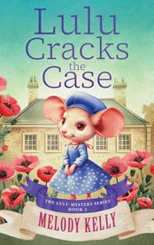 Lulu Cracks the Case cover image