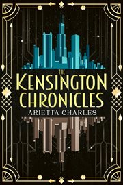 The Kensington Chronicles cover image