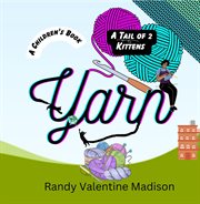 Yarn : a tail of 2 kittens cover image
