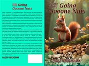 Going Going Going Gooone Nuts cover image