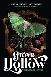Grove Hollow Metamorphosis cover image