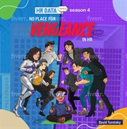 HR Data Doodles: Season 4 - No Place for Vengeance in HR. Volume 4 cover image
