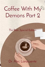 The Past : Coffee With My Demons cover image