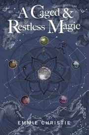 A Caged and Restless Magic cover image