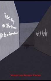 Tin Cat Alley...and Other Poems cover image