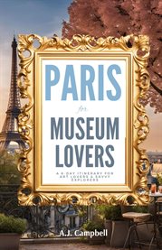 Paris for Museum Lovers