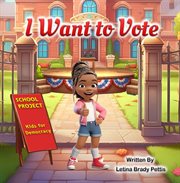 I Want to Vote cover image