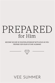 Prepared for Him cover image