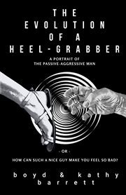 The Evolution of a Heel-Grabber cover image