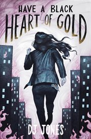 Have a Black Heart of Gold cover image