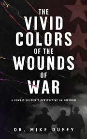 The Vivid Colors of the Wounds of War cover image