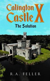 Calington Castle X : The Solution cover image
