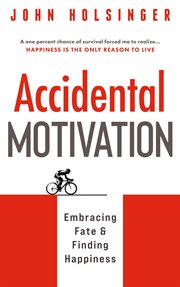 Accidental Motivation cover image
