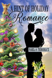 A Hint of Holiday Romance cover image