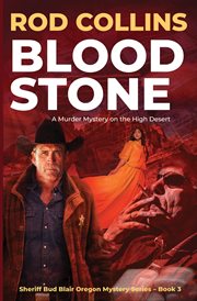 Bloodstone : A Murder Mystery on the High Desert cover image