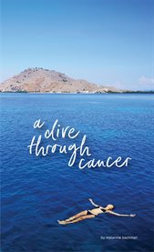 A Dive Through Cancer cover image