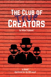 The Club of True Creators cover image