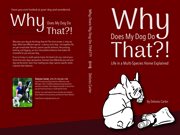 Why Does My Dog Do That?! : Life in a Multi-Species Home Explained cover image