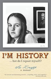 I'm History...But Do I Repeat Myself? cover image