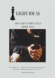 Light Ideas : The God-Fearing Man cover image
