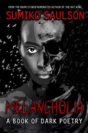 Melancholia : A Book of Dark Poetry cover image