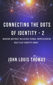 Connecting the Dots of Identty -2 cover image
