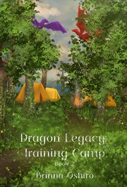 Dragon Legacy : Training Camp cover image