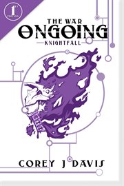 The War Ongoing : Knightfall cover image