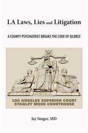LA Laws, Lies and Litigation cover image