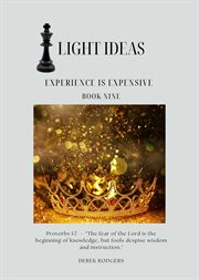 Light Ideas : Experience Is Expensive cover image