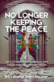 No Longer Keeping the Peace cover image