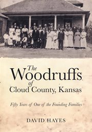 The Woodruffs of Cloud County, Kansas cover image