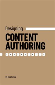 Designing Content Authoring Experiences cover image