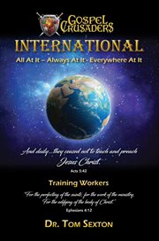 Gospel Crusaders International : Training Workers cover image