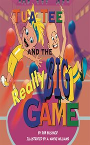 Tua Tee and the Really Big Game cover image