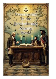 Freemasonry in the Revolutionary Atlantic World cover image