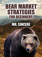 Bear Market Strategies for Beginners cover image