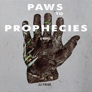 Paws to Prophecies cover image