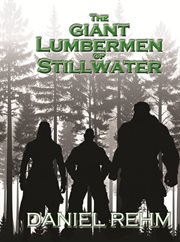 The Giant Lumbermen of Stillwater cover image