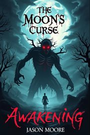 The Moon's Curse : Awakening cover image