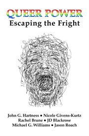 Queer Power : Escaping The Fright cover image