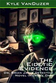 The Eidetic Evidence cover image