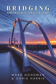 Bridging America's Skills Gap cover image