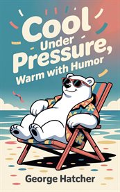 Cool Under Pressure cover image