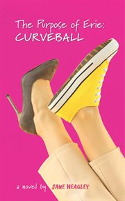 The Purpose of Erie : Curve Ball cover image
