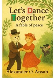 Let's Dance Together : A Fable of Peace cover image