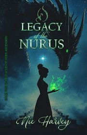 The Legacy of the Nurus cover image