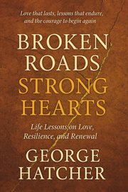 Broken Roads, Strong Hearts cover image