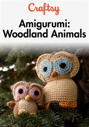 Amigurumi: woodland animals - season 1 cover image